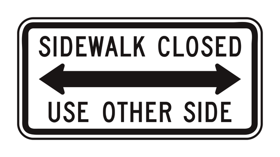 R9-10 Sidewalk Closed Use Other Side — official FHWA layout