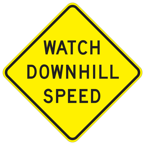 SW4-1(CA) WATCH DOWNHILL SPEED — sign artwork
